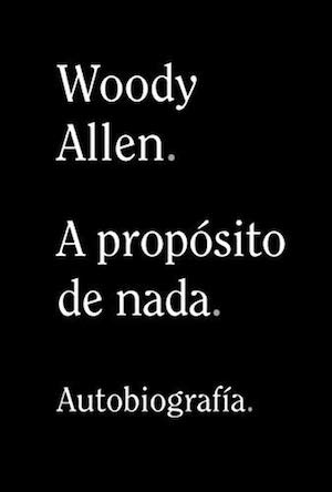 Woody Allen Autobiografía