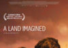 «A Land Imagined», un país donde todos son extranjeros y cansados A Land Imagined cartel