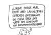 Siempre hay un pretexto para que la mujer se quede en casa Miguel Porres 8MAR2021