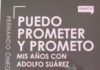 Puedo prometer y prometo: radiografía de Adolfo Suárez, un hombre clave Onega Puedo prometer cubierta