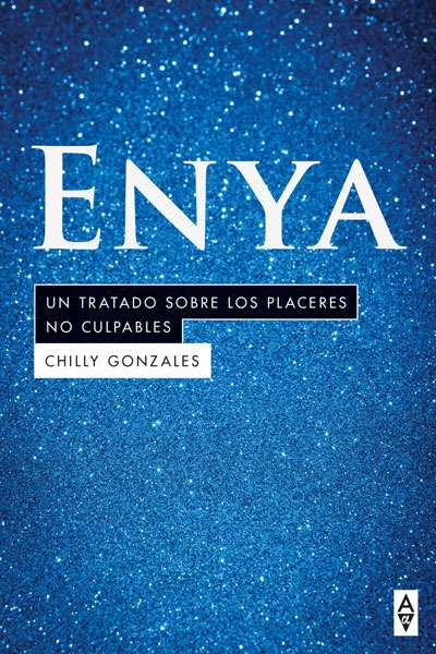 Portada del libro Enya, un tratado sobre los placeres no culpables.