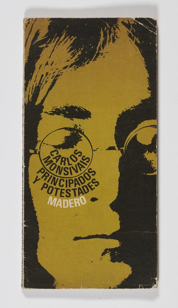 Principados y potestades de shows y público | Texto Carlos Monsiváis | Foto Héctor García México | Diseño Vicente Rojo | México: Librería Madero 1969 | Cubierta de libro