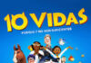 «10 Vidas», animación para todas las edades