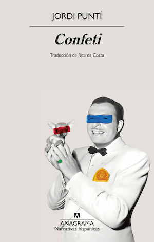 Anagrama Confeti Jordi Puntí cubierta