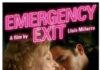 «Emergency Exit»: Una tragicomedia sin certezas