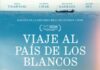 «Viaje al país de los blancos», una historia de dignidad sobre el drama de la migración